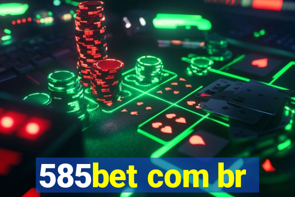 585bet com br